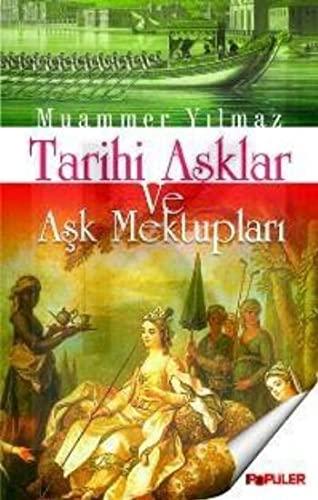 Tarihi Asklar ve Ask Mektuplari