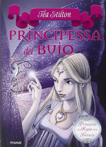 Principessa del buio. Principesse del regno della fantasia