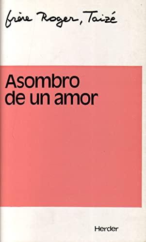 Asombro de un amor : primera parte: Primera parte. Diario 1974-1976