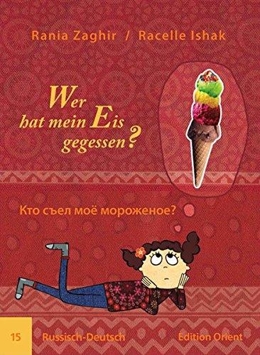 Wer hat mein Eis gegessen? (Russisch-Deutsch)