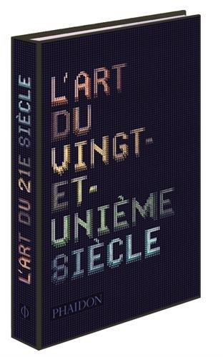 L'art du vingt-et-unième siècle