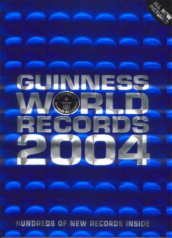 Guinness World Records 2004, English edition