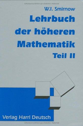 Lehrbuch der höheren Mathematik, Bd.2