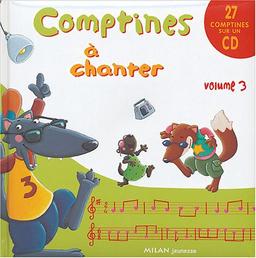 Comptines à chanter. Vol. 3