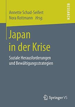 Japan in der Krise: Soziale Herausforderungen und Bewältigungsstrategien