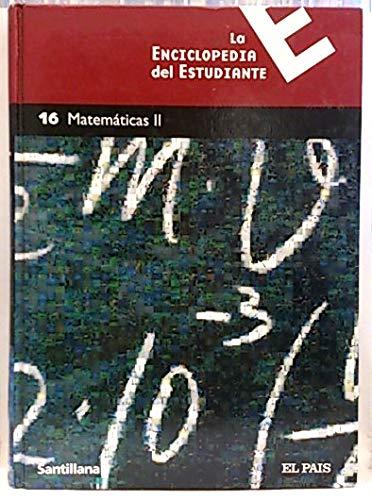 Matemáticas II-La enciclopedia del estudiante- [Hardcover] Santillana, S.A.