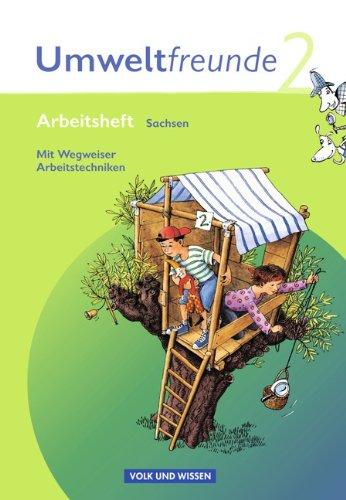 Umweltfreunde - Sachsen: 2. Schuljahr - Arbeitsheft mit Wegweiser Arbeitstechniken