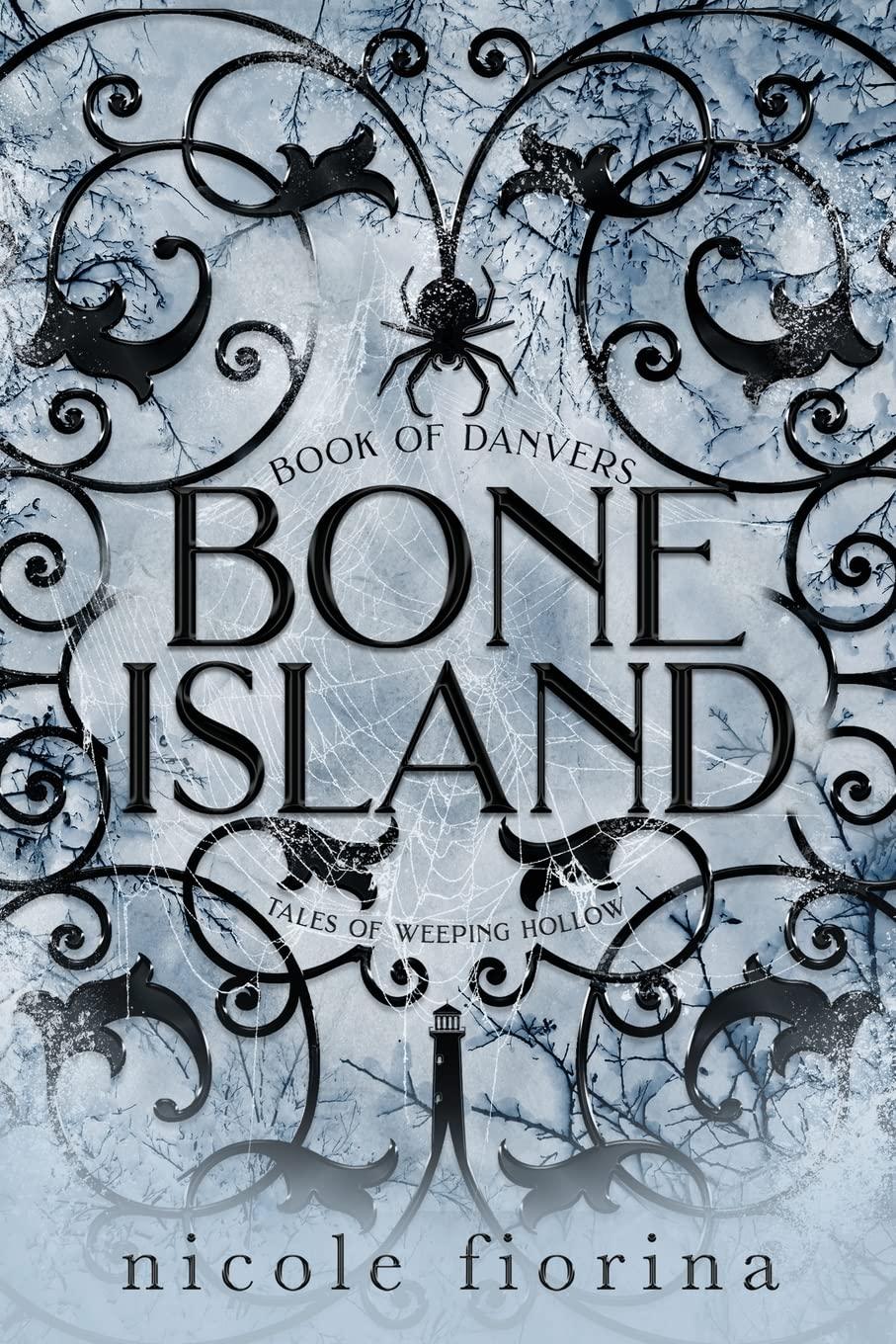 Bone Island: Book of Danvers (Tales of Weeping Hollow, Band 2)