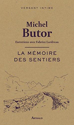 La mémoire des sentiers : entretiens avec Fabrice Lardreau