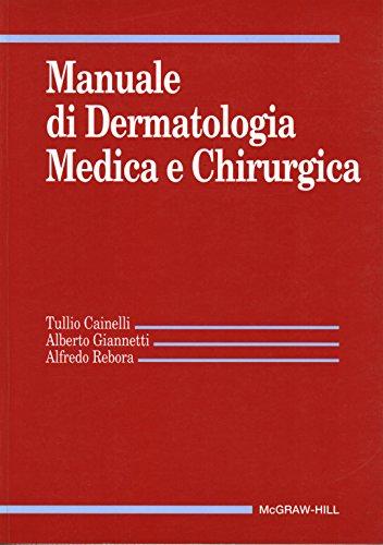 Manuale di dermatologia medica e chirurgica (Medicina)