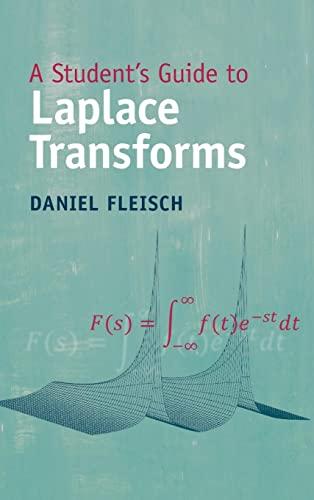 A Student's Guide to Laplace Transforms (Student's Guides)