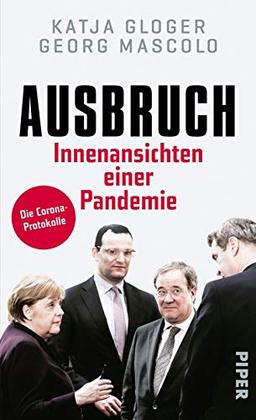 Ausbruch: Innenansichten einer Pandemie - Die Corona-Protokolle