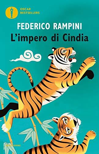 L'Impero di Cindia. Cina, India e dintorni: la superpotenza asiatica da tre miliardi e mezzo di persone