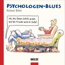 Psychologen-Blues (Beltz Pädagogik)