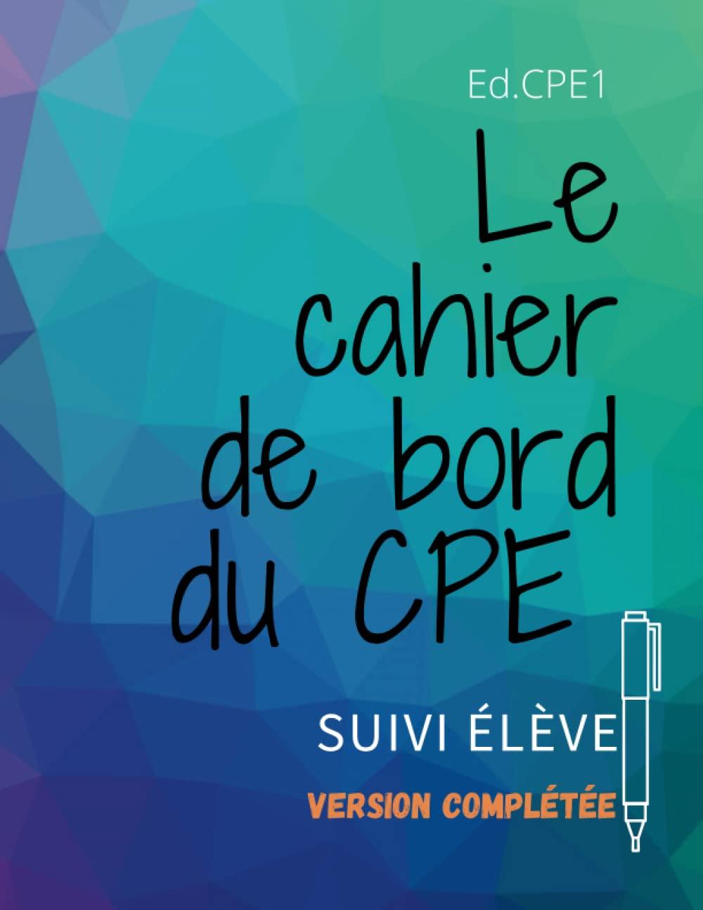 CAHIER DE BORD DU CPE: SUIVI ELEVE