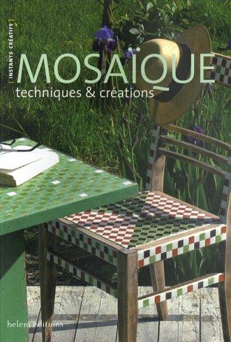 Mosaïque : techniques & créations