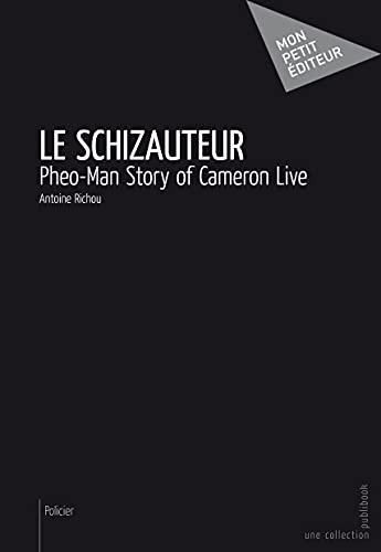 Le schizauteur