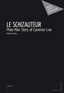 Le schizauteur