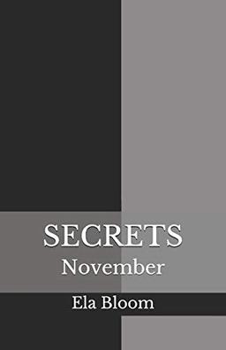 Secrets: November