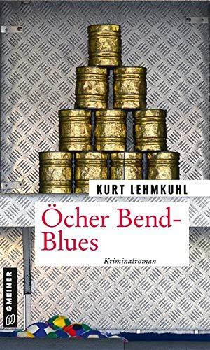 Öcher Bend-Blues: Kriminalroman (Kommissar Böhnke und Rechtsanwalt Grundler) (Kriminalromane im GMEINER-Verlag)