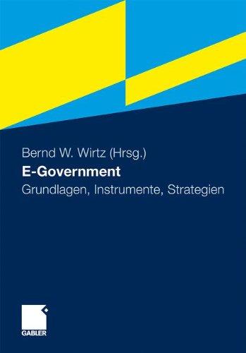 E-Government: Grundlagen, Instrumente, Strategien