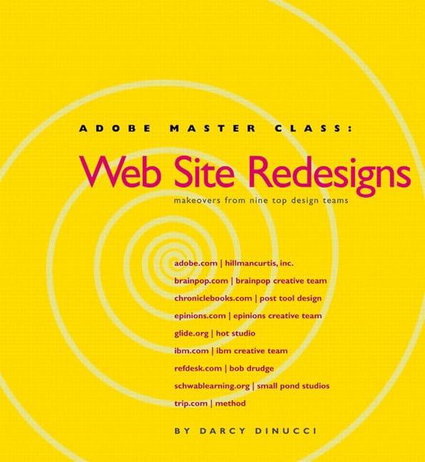 Adobe Master Class: Web Site Redesigns : Makeovers from Nine Top Design Teams