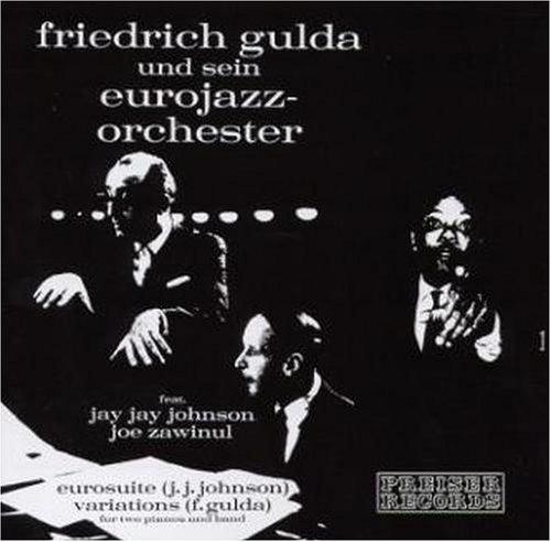 Friedrich Gulda und sein Eurojazz - Orchester