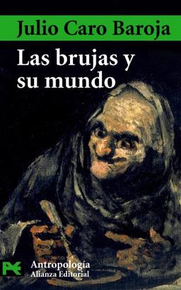 Las brujas y su mundo (El Libro De Bolsillo - Ciencias Sociales, Band 3010)