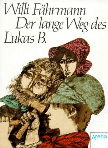 Der lange Weg des Lukas B