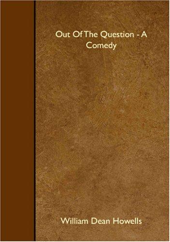 Out Of The Question - A Comedy