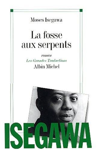 La fosse aux serpents