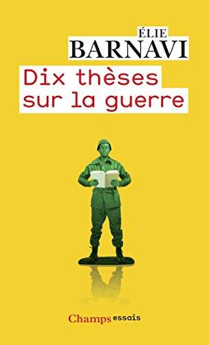 Dix thèses sur la guerre