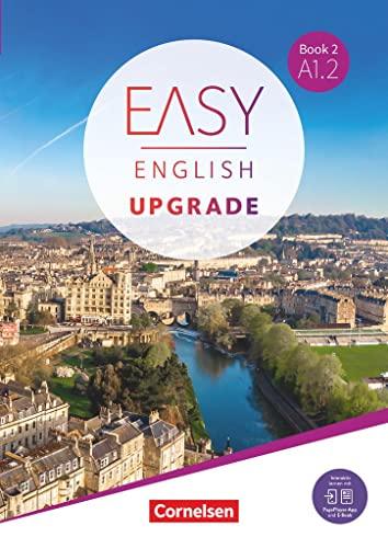 Easy English Upgrade - Englisch für Erwachsene - Book 2: A1.2: Coursebook - Inkl. E-Book und PagePlayer-App