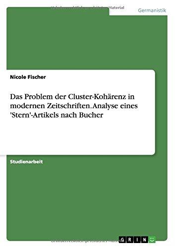 Das Problem der Cluster-Kohärenz in modernen Zeitschriften. Analyse eines 'Stern'-Artikels nach Bucher