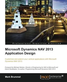 Microsoft Dynamics NAV 2013 Application Design (English Edition)