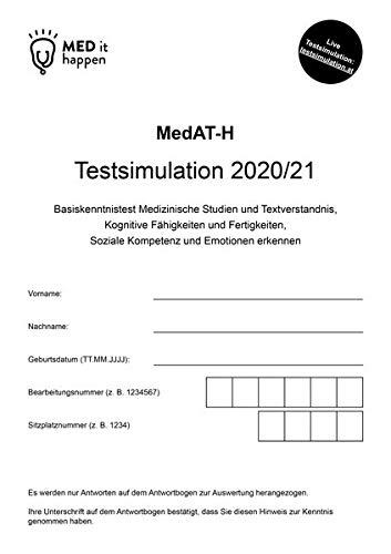 MedAT Testsimulation 2020/2021 von MEDithappen: Basiskenntnistest für Medizinische Studien und Textverständnis, Kognitive Fähigkeiten und Fertigkeiten, Soziales Entscheiden und Emotionen erkennen