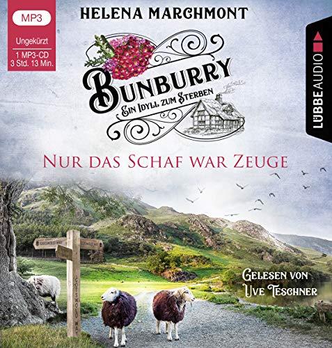 Bunburry - Nur das Schaf war Zeuge: Ein Idyll zum Sterben - Teil 8. Ungekürzt. (Ein englischer Cosy-Krimi, Band 8)