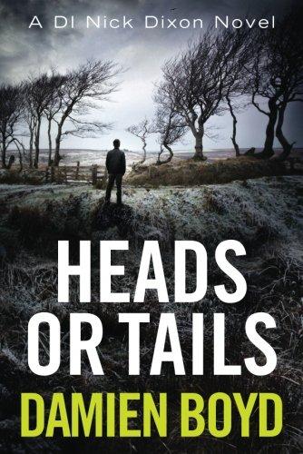 Heads or Tails (DI Nick Dixon Crime, Band 7)