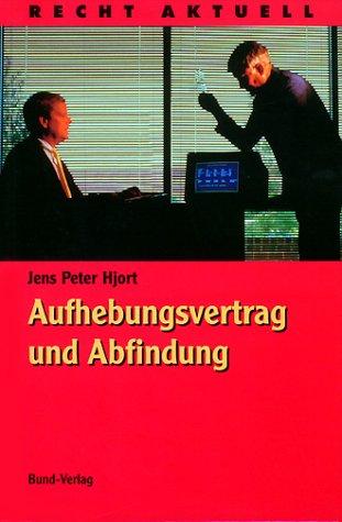 Aufhebungsvertrag und Abfindung