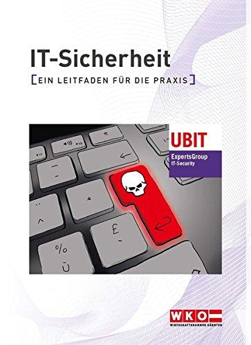 IT-Sicherheit: Ein Leitfaden für die Praxis