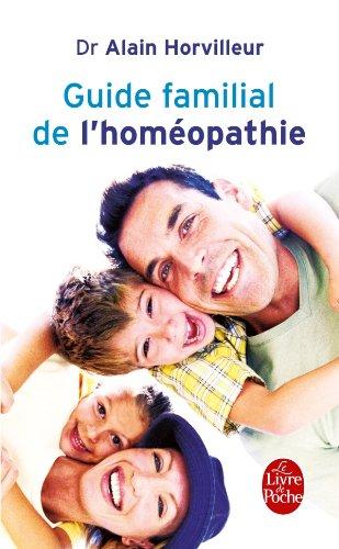 Guide familial de l'homéopathie