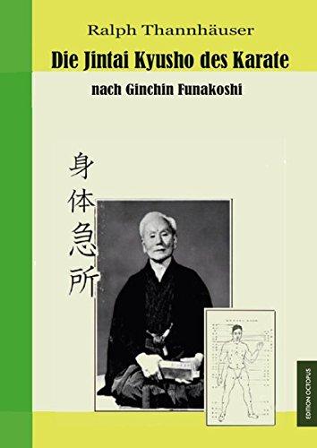 Die Jintai Kyusho des Karate nach Ginchin Funakoshi (Edition Octopus)