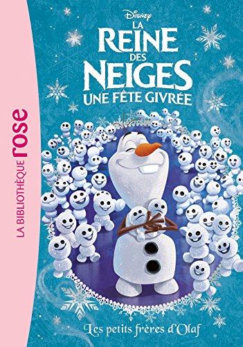 La reine des neiges : une fête givrée. Vol. 17. Les petits frères d'Olaf