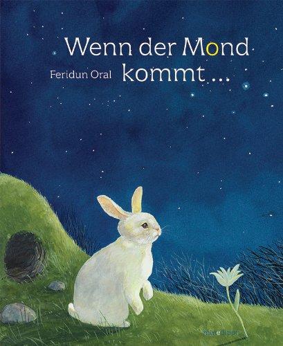 Wenn der Mond kommt