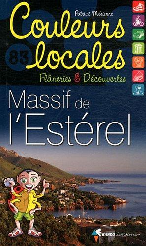 Massif de l'Estérel : flâneries & découvertes