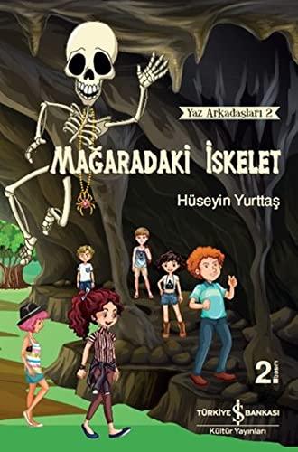 Mağaradaki İskelet: Yaz Arkadaşları 2