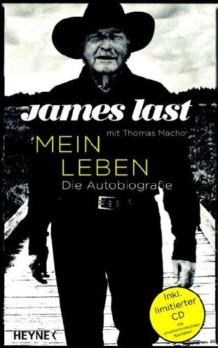 James Last - Mein Leben. Die Autobiografie. Mit limitierter Audio-CD mit unveröffentlichten Raritäten.