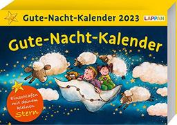 Gute-Nacht-Kalender mit dem kleinen Stern 2023: Abendabreißkalender mit Geschichten und Einschlafritualen: Einschlafen mit deinem kleinen Stern - Kalender für jeden Tag