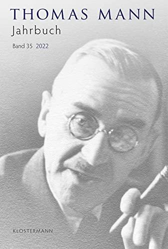 Thomas Mann Jahrbuch: Band 35 (2022)