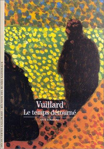 Vuillard : le temps détourné